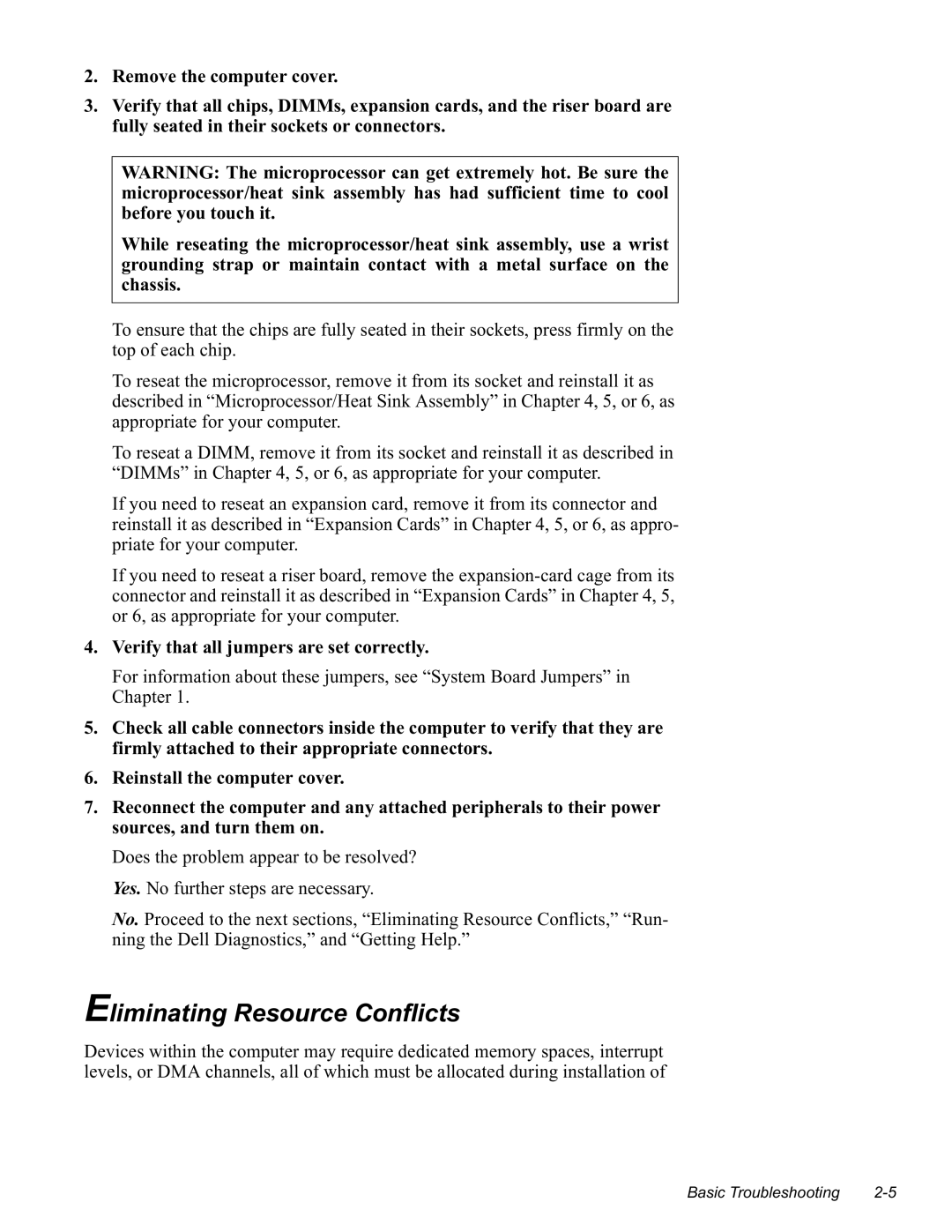 Dell GN manual OLPLQDWLQJ5HVRXUFH&RQIOLFWV, 5HPRYHWKHFRPSXWHUFRYHU, Ixoo\Vhdwhglqwkhluvrfnhwvrufrqqhfwruv 