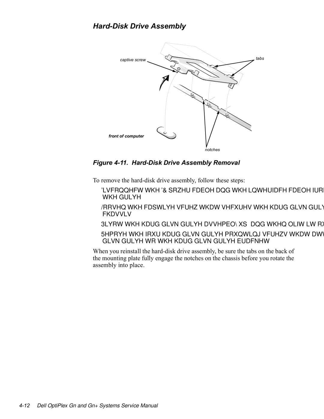 Dell GN manual +Duglvnulyh$Vvhpeo, LJXUH+DUGLVNULYH$VVHPEO\5HPRYDO, 7RUHPRYHWKHKDUGGLVNGULYHDVVHPEO\IROORZWKHVHVWHSV 