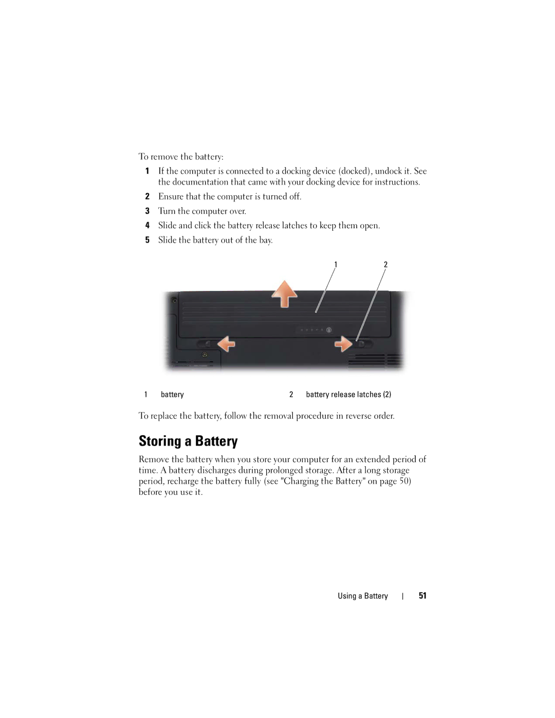 Dell GU051 manual Storing a Battery, To remove the battery 