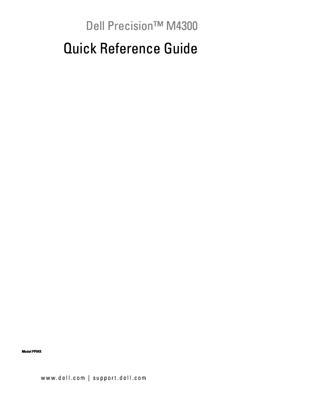 Dell GU806 manual Quick Reference Guide, Dell Precision M4300, w w w . d e l l . c o m s u p p o r t . d e l l . c o m 
