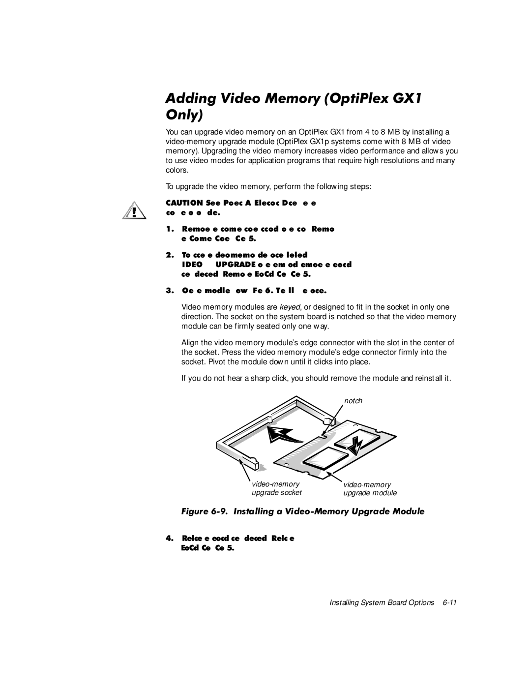 Dell GX1 P manual LJXUH,QVWDOOLQJD9LGHR0HPRU\8SJUDGH0RGXOH, 7RDFFHVVWKHYLGHRPHPRU\XSJUDGHVRFNHWODEHOHG 