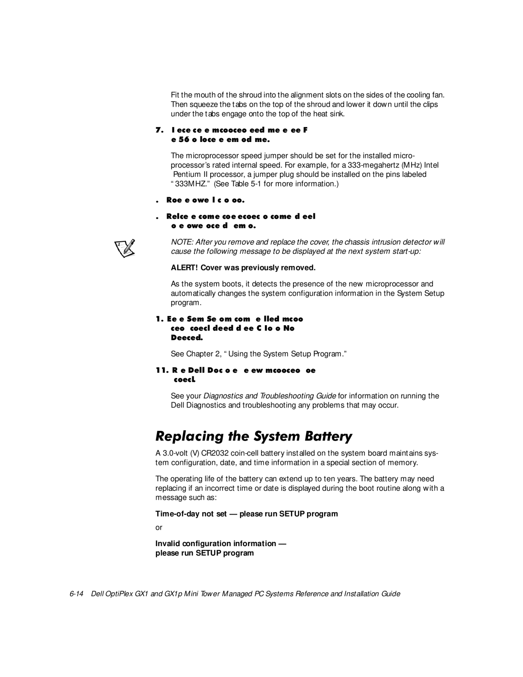 Dell GX1 P manual 5HSODFLQJWKH6\VWHP%DWWHU, 5RWDWHWKHSRZHUVXSSO\EDFNLQWRSRVLWLRQ, See , Using the System Setup Program 