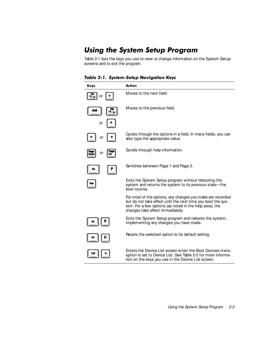 Dell GX1 P manual 8VLQJWKH6\VWHP6HWXS3URJUDP, 7DEOH6\VWHP6HWXS1DYLJDWLRQ.H\V, Moves to the next field 