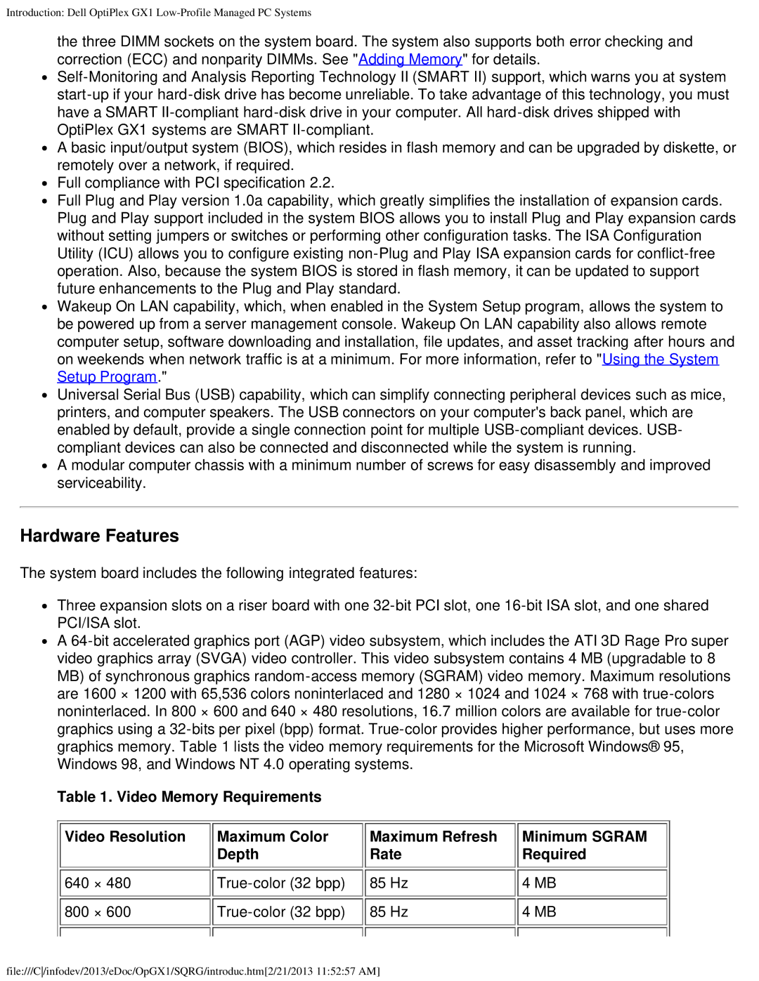 Dell GX1 technical specifications Hardware Features, 640 × True-color 32 bpp 85 Hz 800 × 