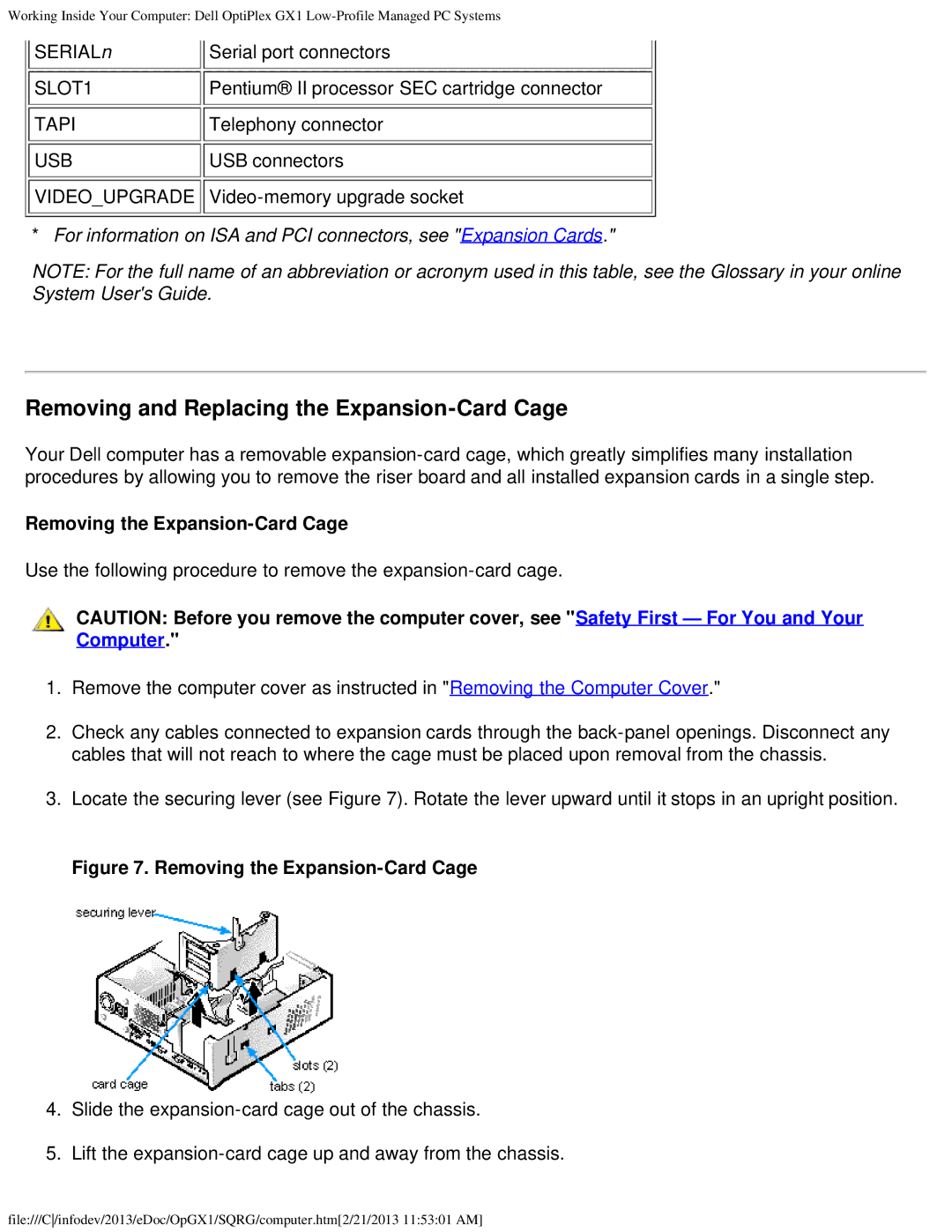 Dell GX1 technical specifications Removing and Replacing the Expansion-Card Cage, Removing the Expansion-Card Cage 