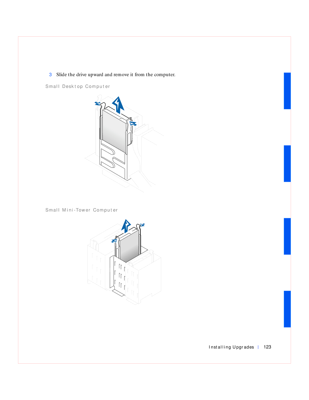 Dell GX240 manual Slide the drive upward and remove it from the computer, Installing Upgrades 123 