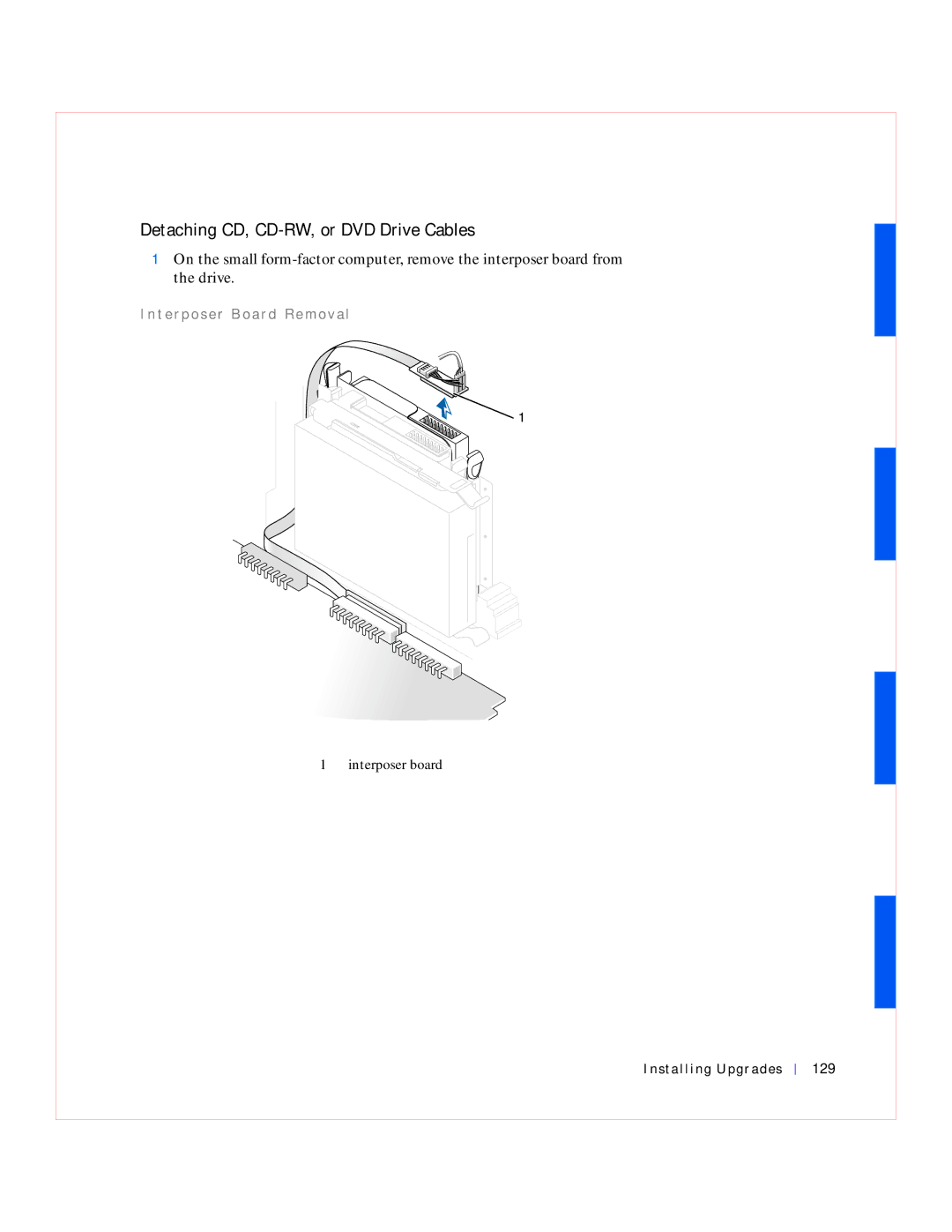 Dell GX240 manual Detaching CD, CD-RW, or DVD Drive Cables, Installing Upgrades 129 