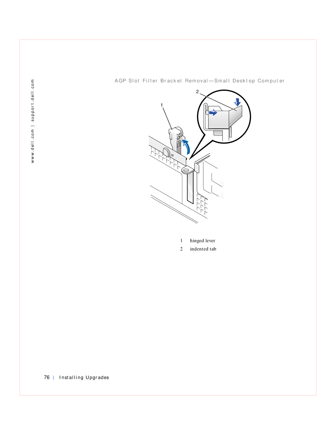 Dell GX240 manual Hinged lever Indented tab 