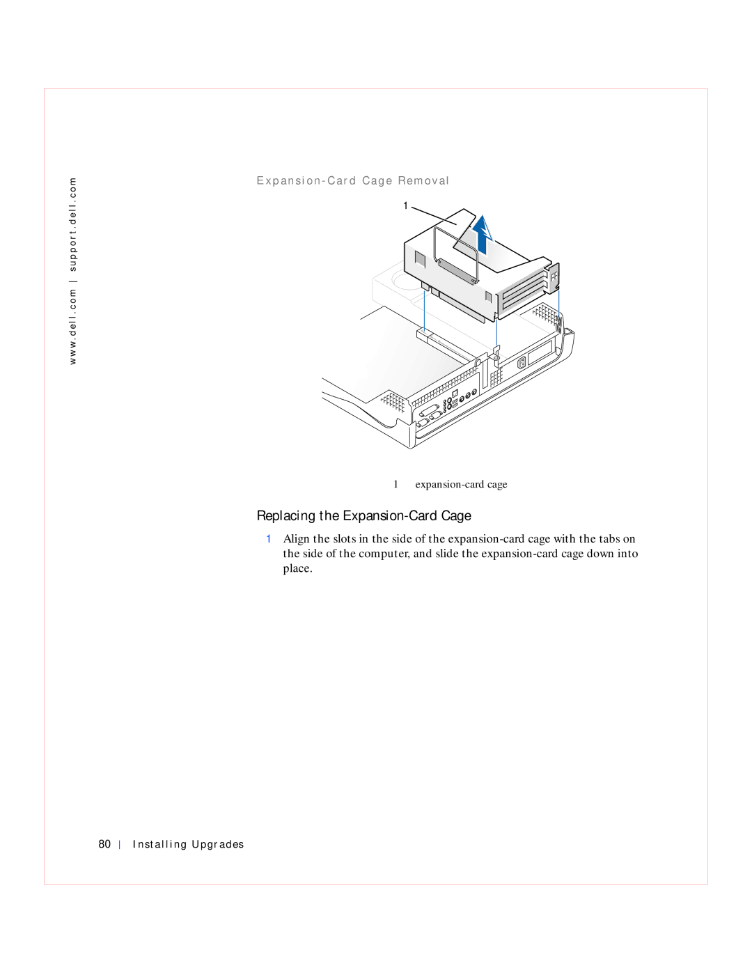 Dell GX240 manual Replacing the Expansion-Card Cage 