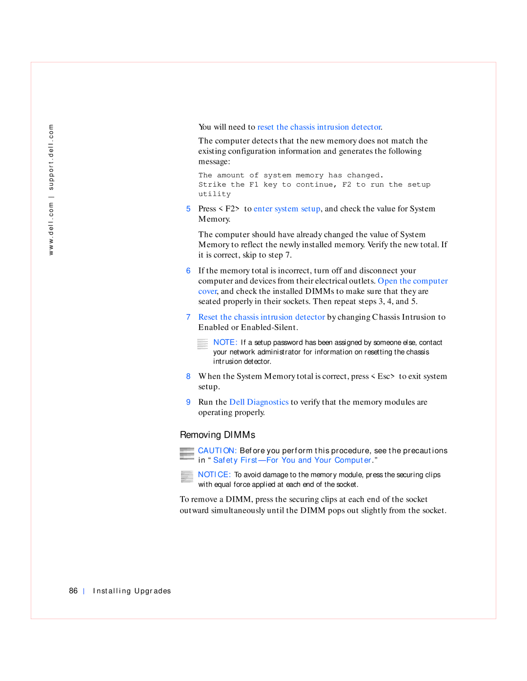 Dell GX240 manual Removing DIMMs, You will need to reset the chassis intrusion detector 