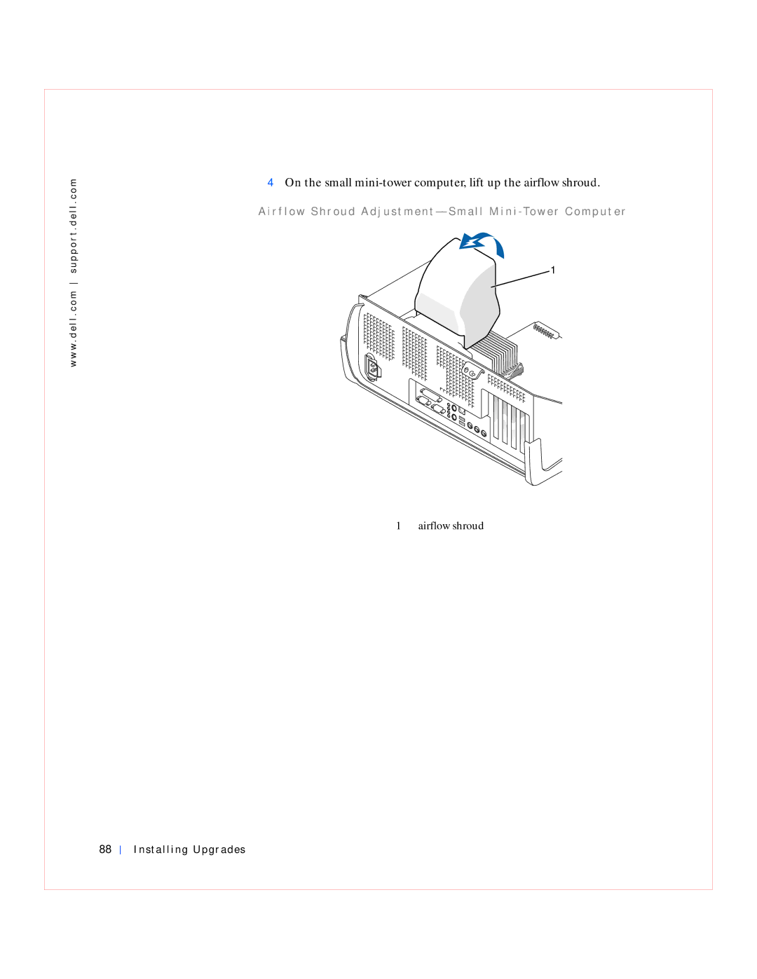 Dell GX240 manual On the small mini-tower computer, lift up the airflow shroud 