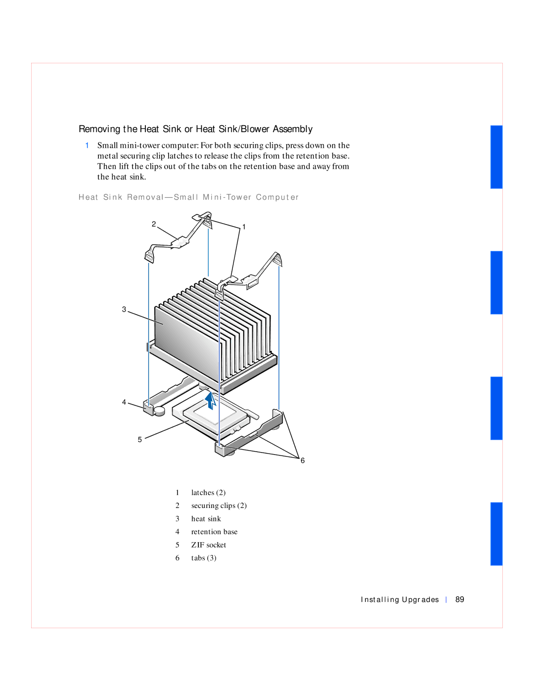 Dell GX240 manual Removing the Heat Sink or Heat Sink/Blower Assembly 