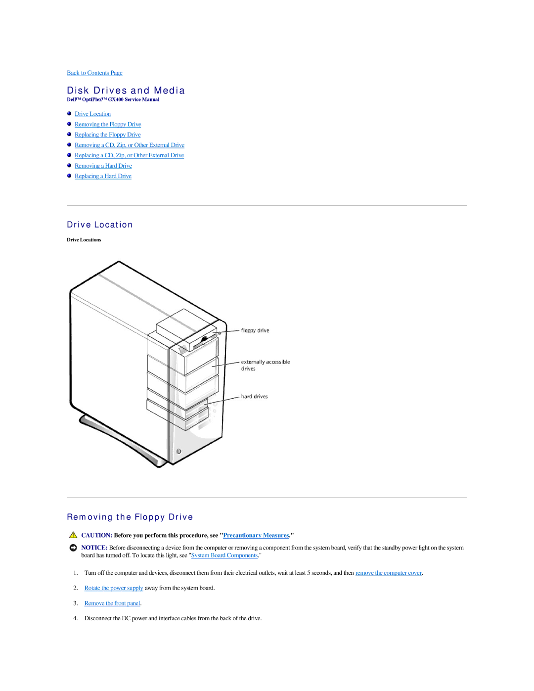 Dell GX400 manual Disk Drives and Media, Drive Location, Removing the Floppy Drive 