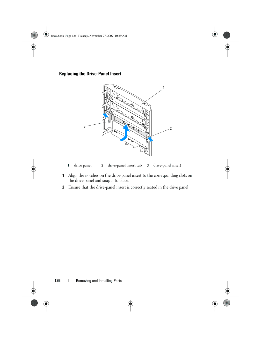 Dell GX404, DC01L owner manual Replacing the Drive-Panel Insert 