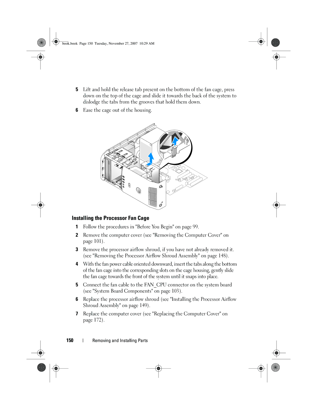 Dell GX404, DC01L owner manual Installing the Processor Fan Cage, Ease the cage out of the housing 