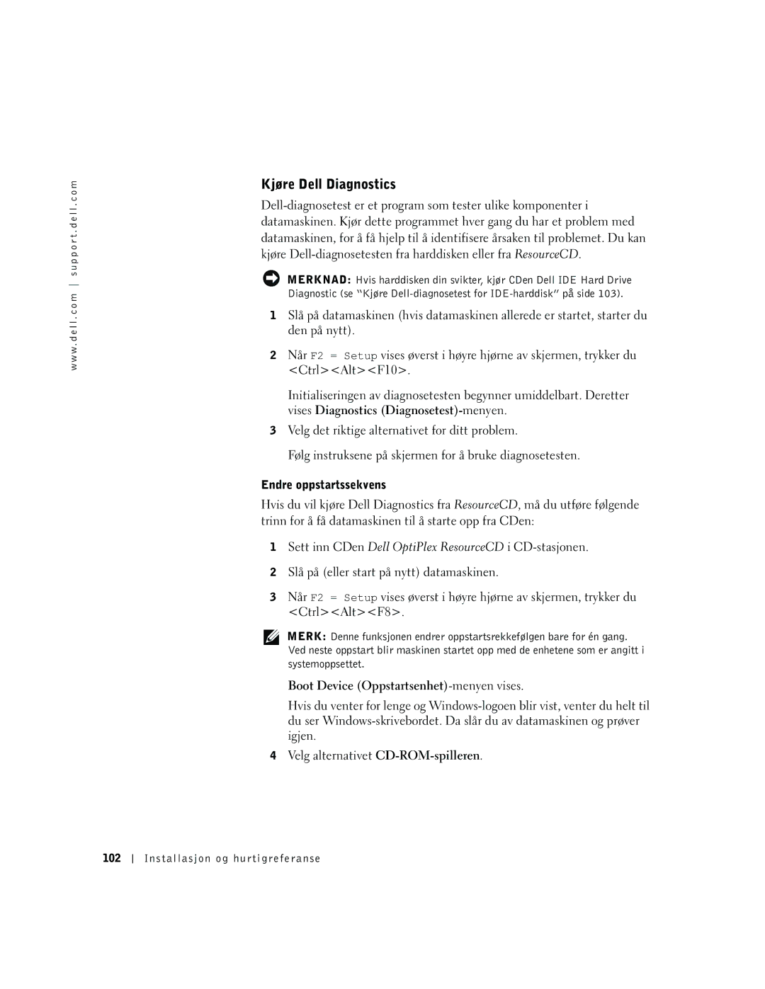 Dell 94CGN, GX50 manual Kjøre Dell Diagnostics, Installasjon og hurtigreferanse 