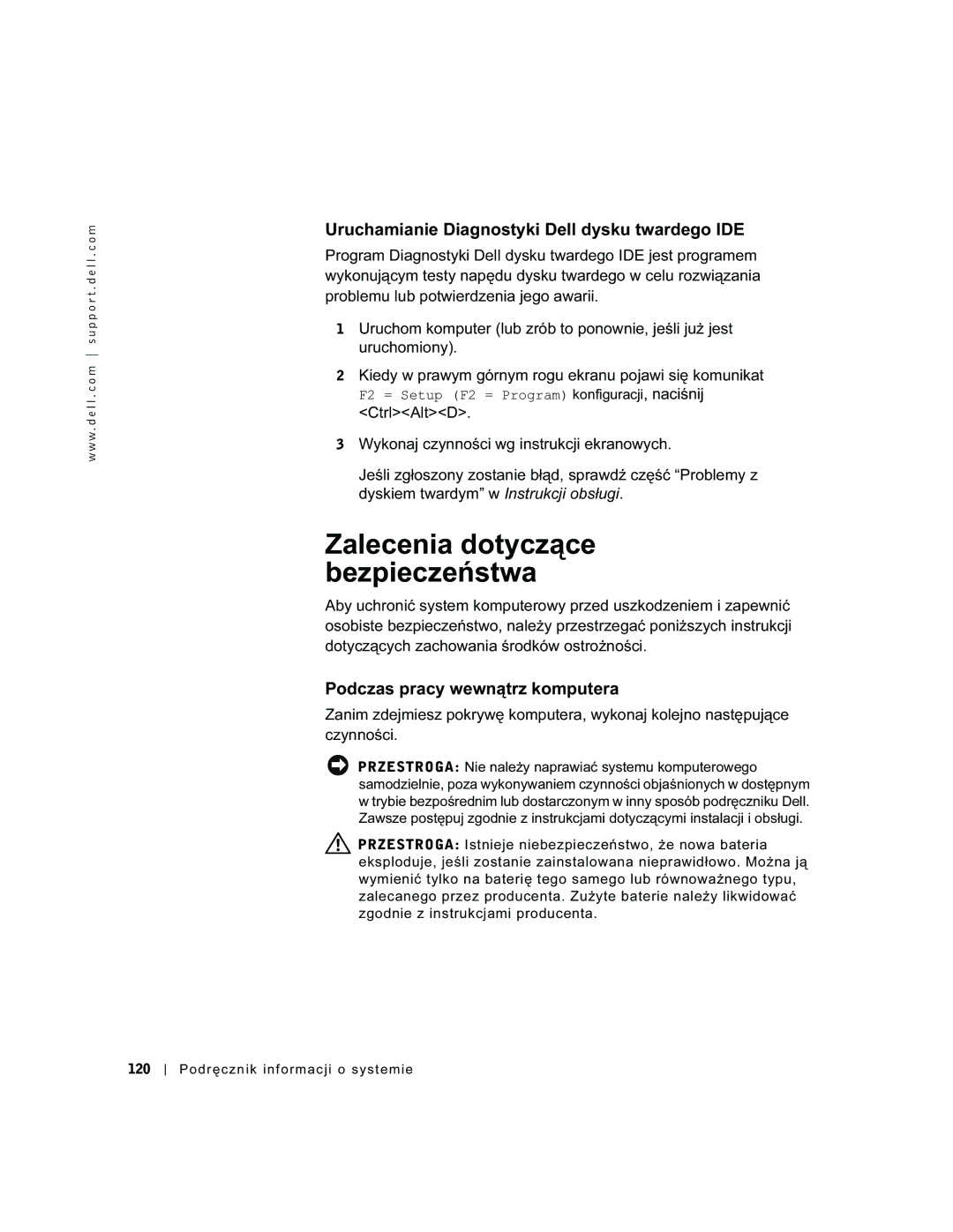 Dell 94CGN, GX50 manual Zalecenia dotyczące bezpieczeństwa, Uruchamianie Diagnostyki Dell dysku twardego IDE 