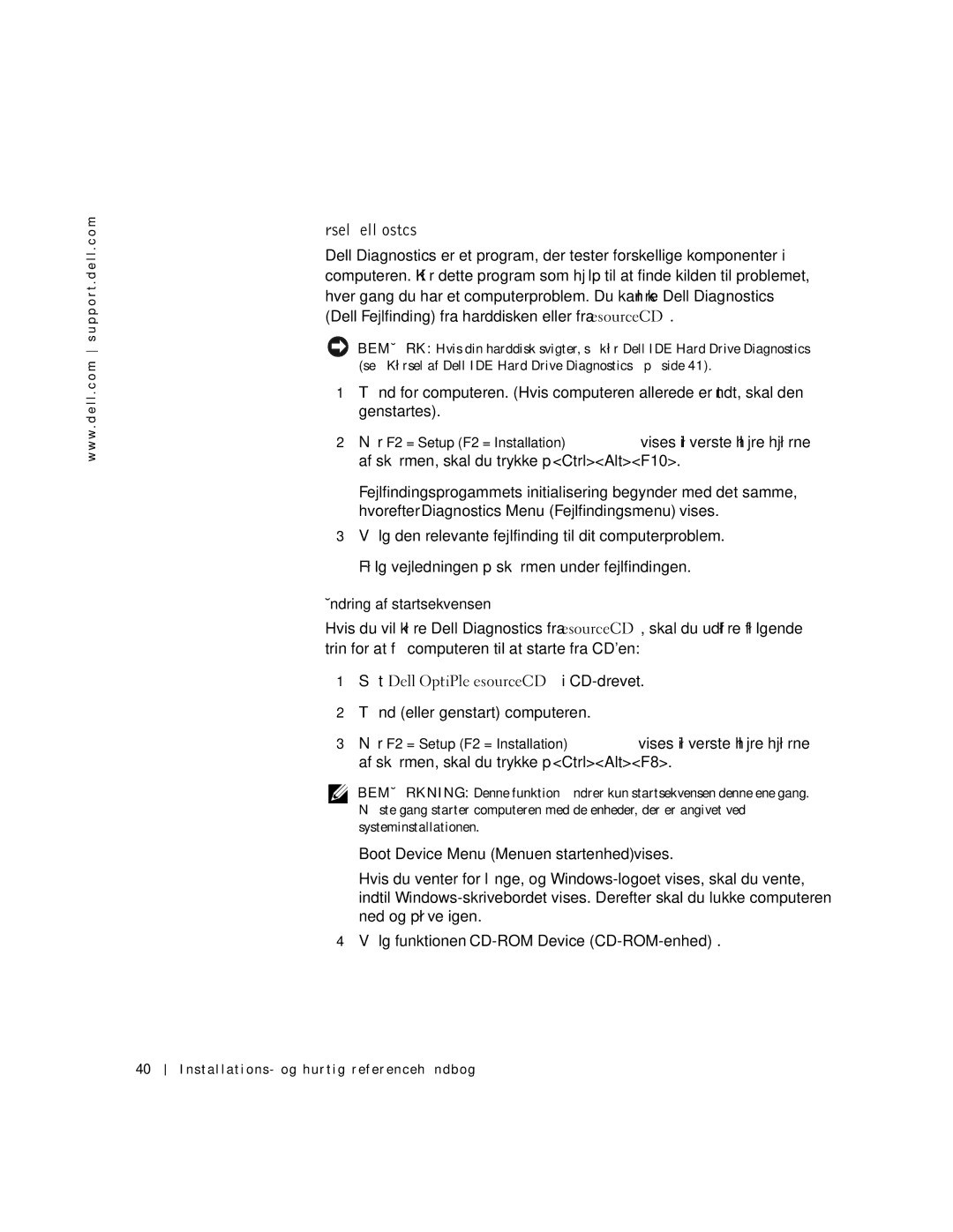 Dell 94CGN, GX50 manual Kørsel af Dell Diagnostics 