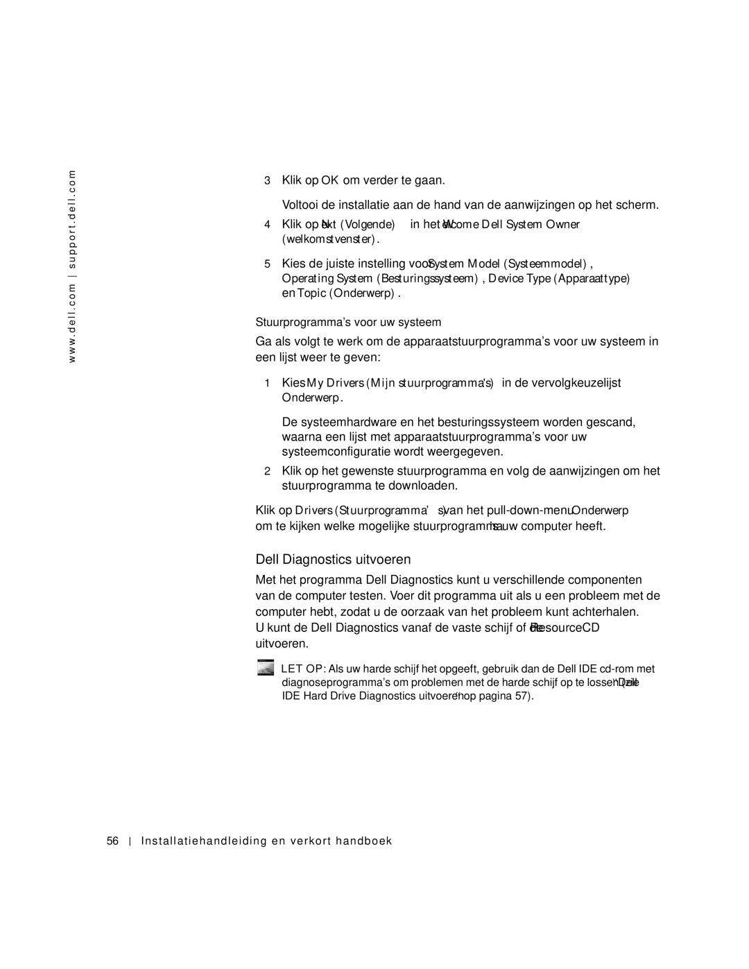 Dell 94CGN, GX50 manual Dell Diagnostics uitvoeren 