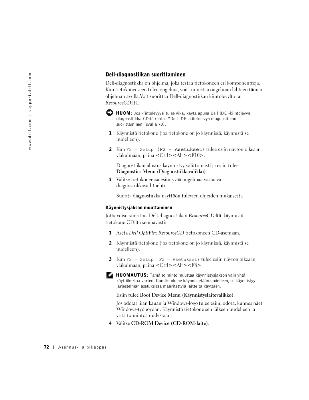 Dell 94CGN, GX50 manual Dell-diagnostiikan suorittaminen 