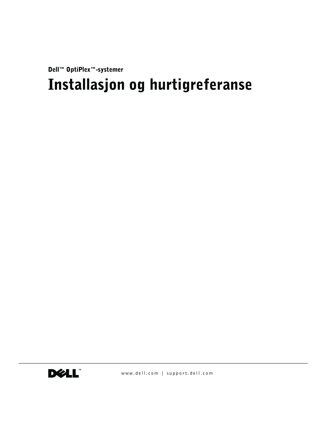 Dell GX50, 94CGN manual Installasjon og hurtigreferanse 