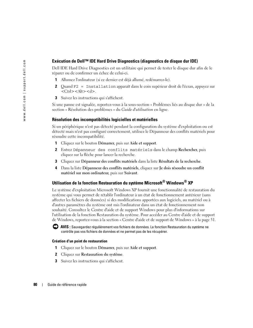 Dell GX520 manual Résolution des incompatibilités logicielles et matérielles, Création dun point de restauration 