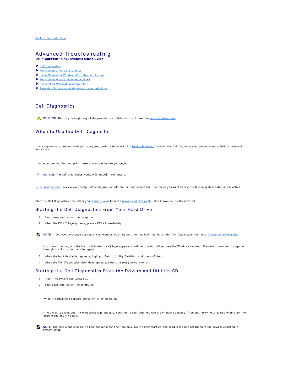 Dell GX60 manual Advanced Troubleshooting, When to Use the Dell Diagnostics 