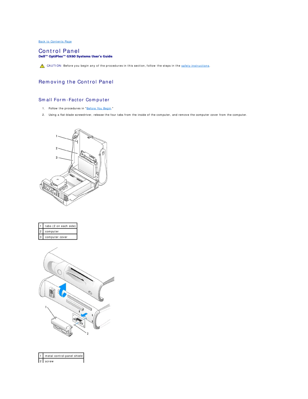 Dell GX60 manual Removing the Control Panel, Small Form-Factor Computer 