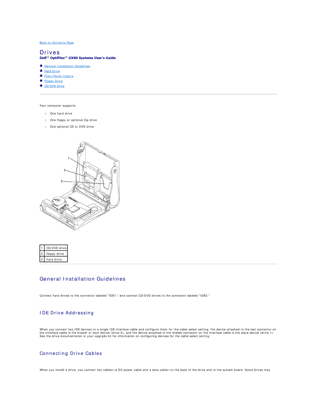 Dell GX60 manual Drives, General Installation Guidelines, IDE Drive Addressing, Connecting Drive Cables 