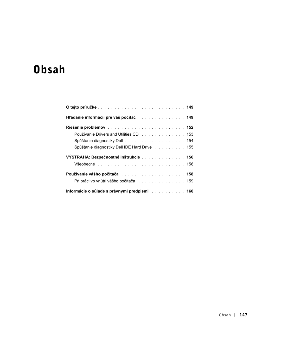 Dell GX60 manual Hľadanie informácii pre váš počítač 149, 152, Používanie Drivers and Utilities CD 153, 154, 158 