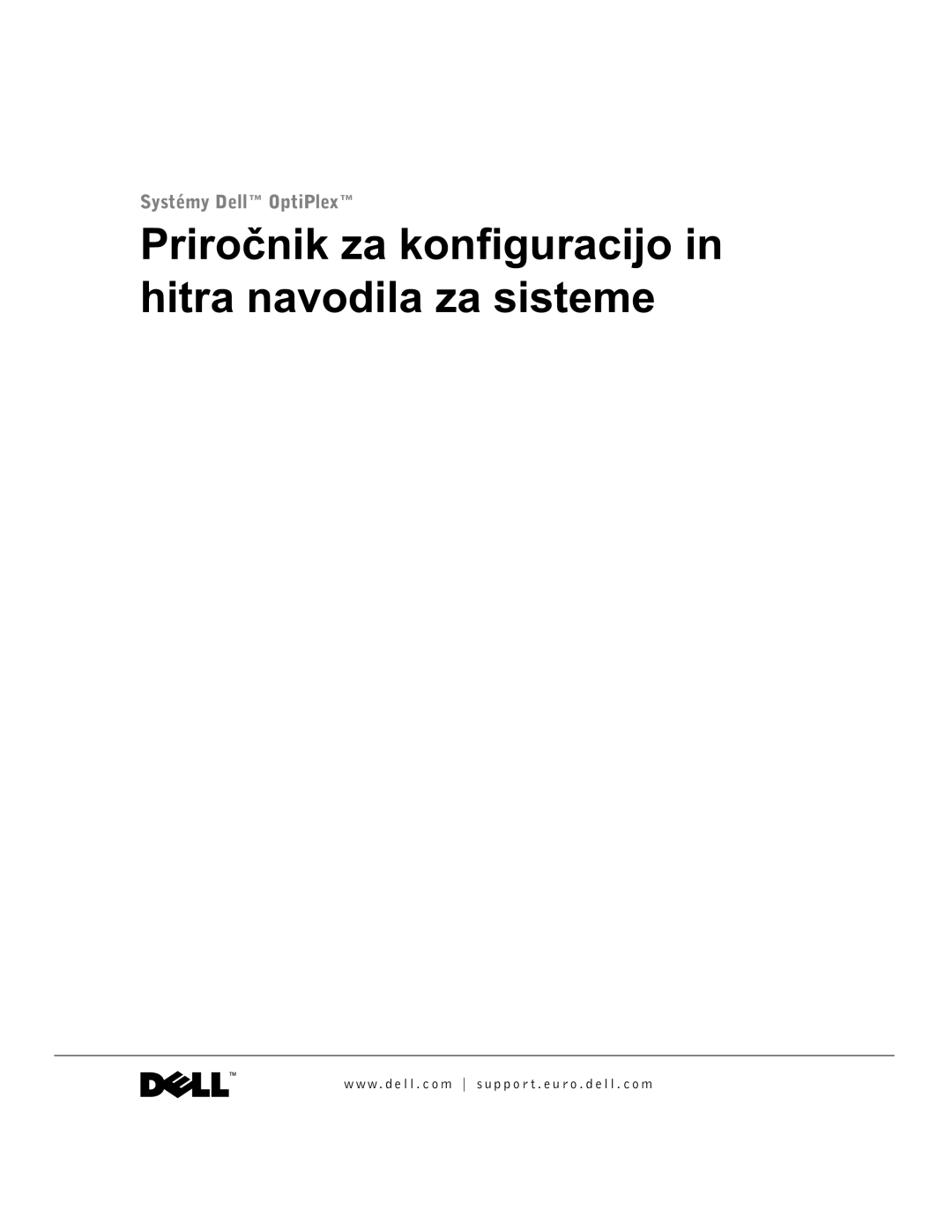 Dell GX60 manual Priročnik za konfiguracijo in hitra navodila za sisteme 