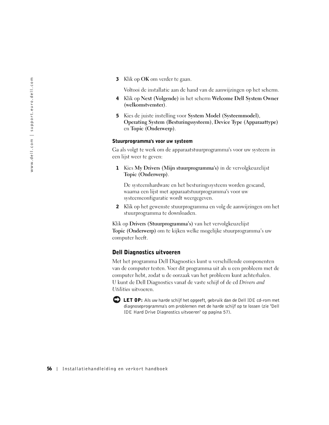 Dell GX60 manual Dell Diagnostics uitvoeren 