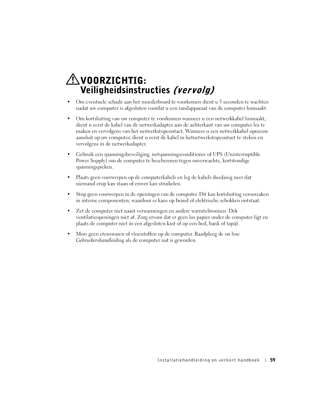 Dell GX60 manual Veiligheidsinstructies vervolg 