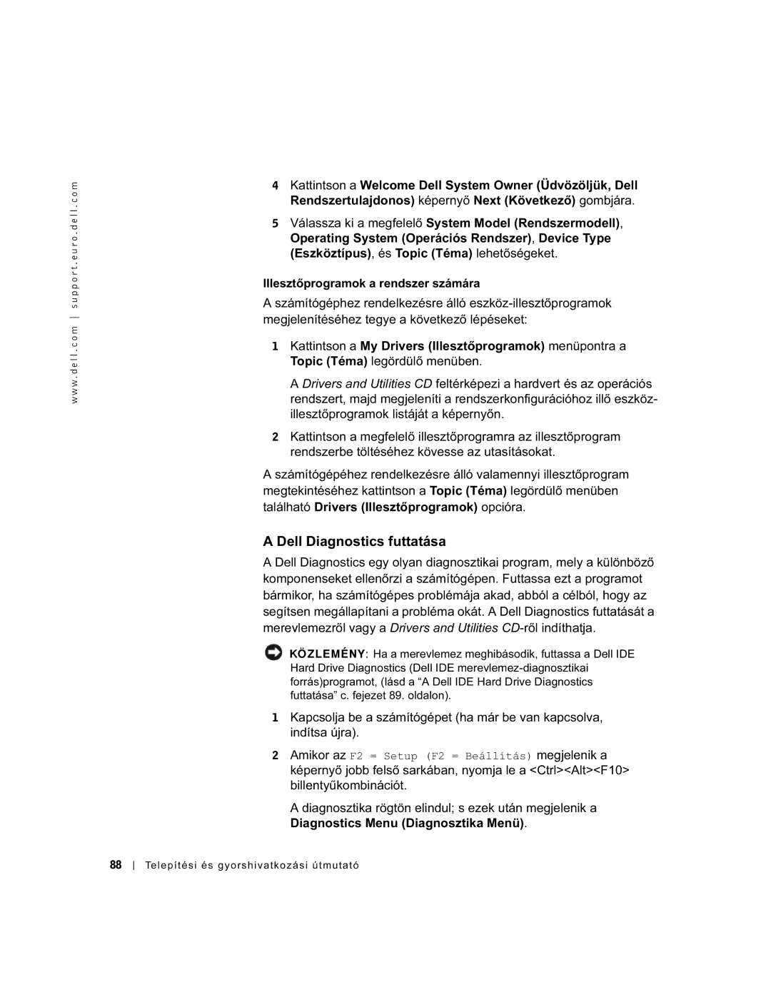 Dell GX60 manual Dell Diagnostics futtatása 