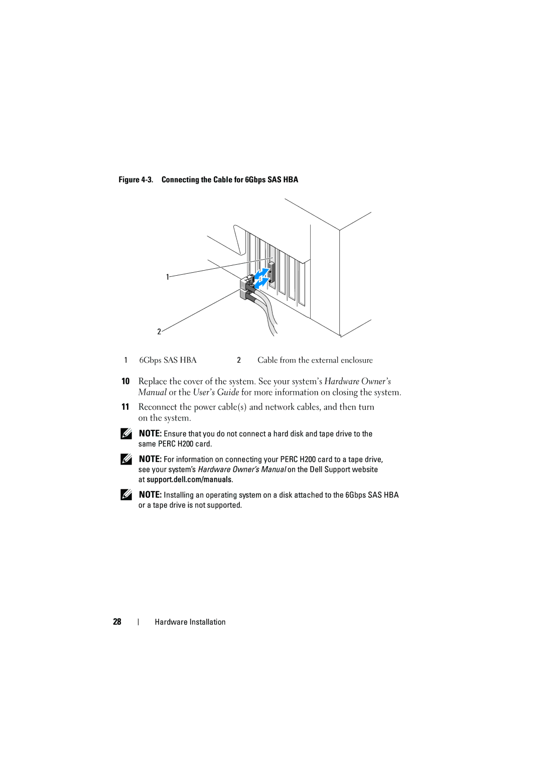 Dell H200 manual Connecting the Cable for 6Gbps SAS HBA 