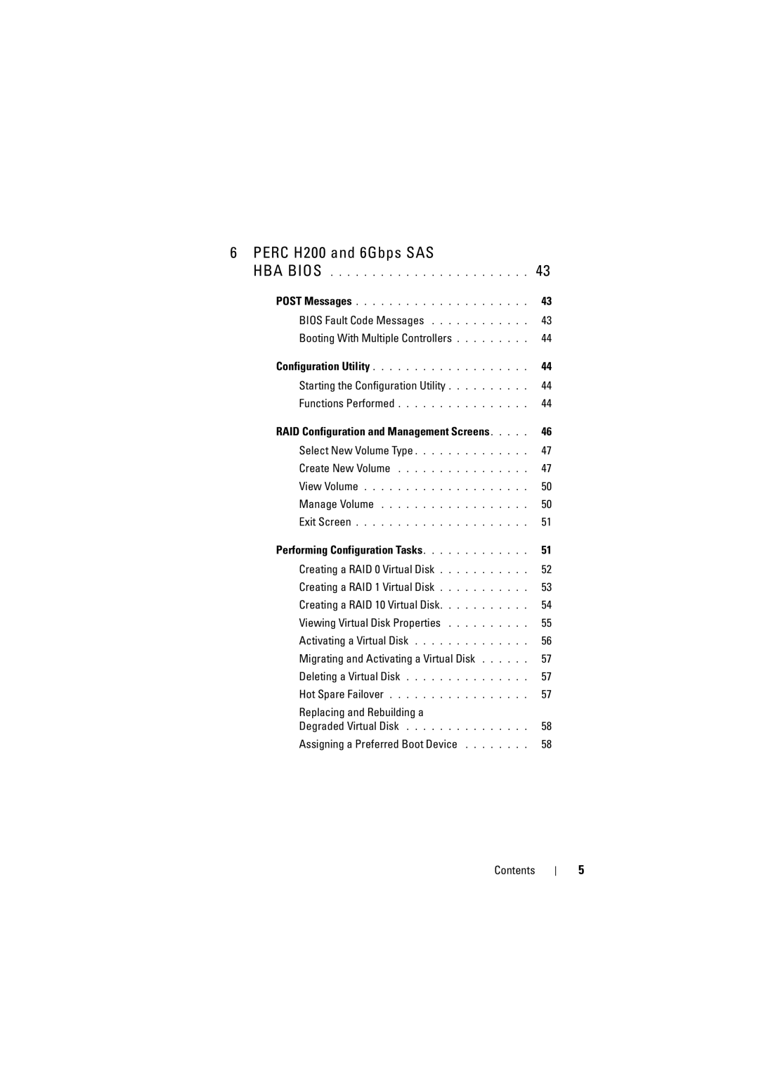 Dell H200 manual Bios Fault Code Messages Booting With Multiple Controllers, Starting the Configuration Utility 