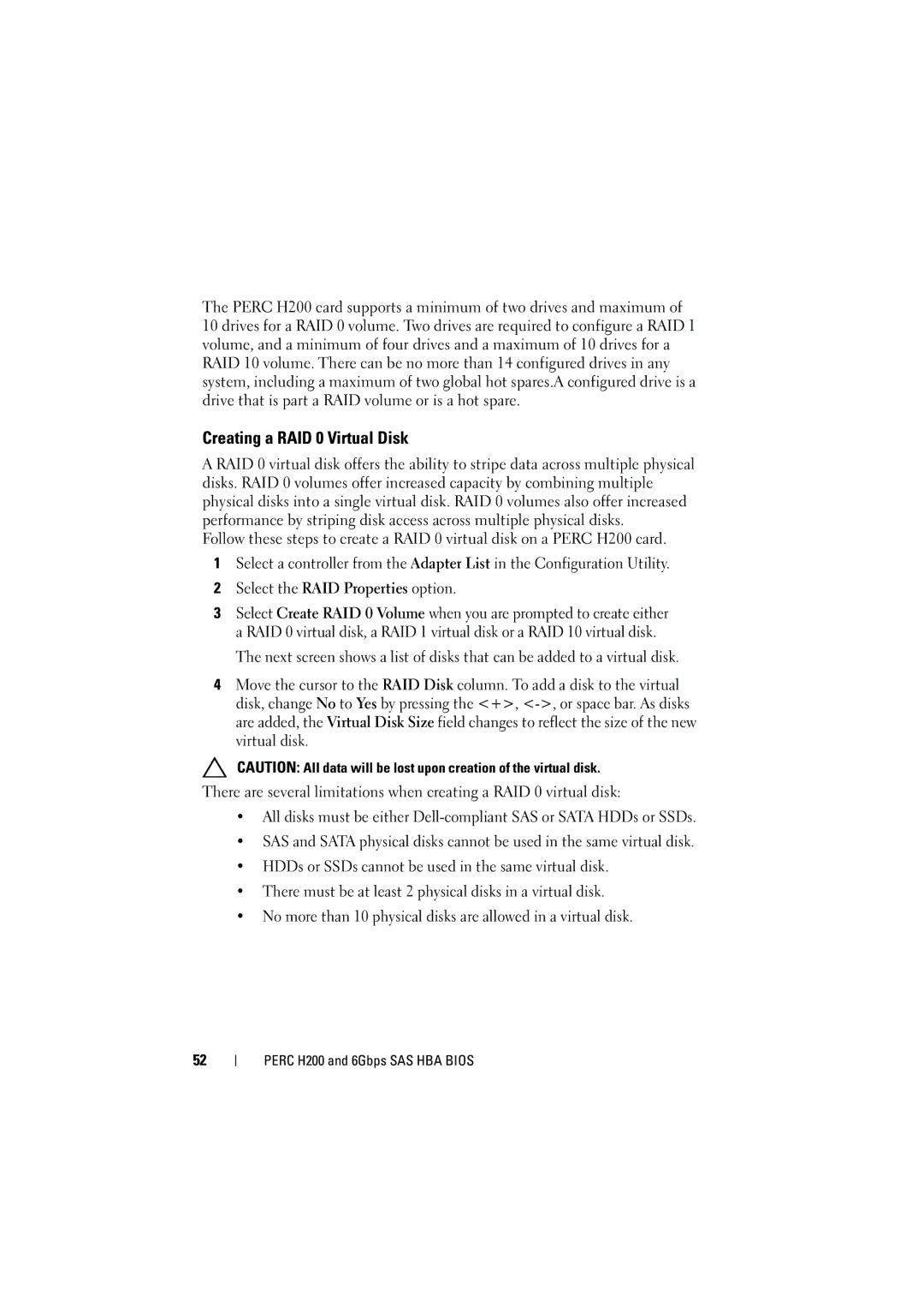 Dell H200 manual Creating a RAID 0 Virtual Disk 