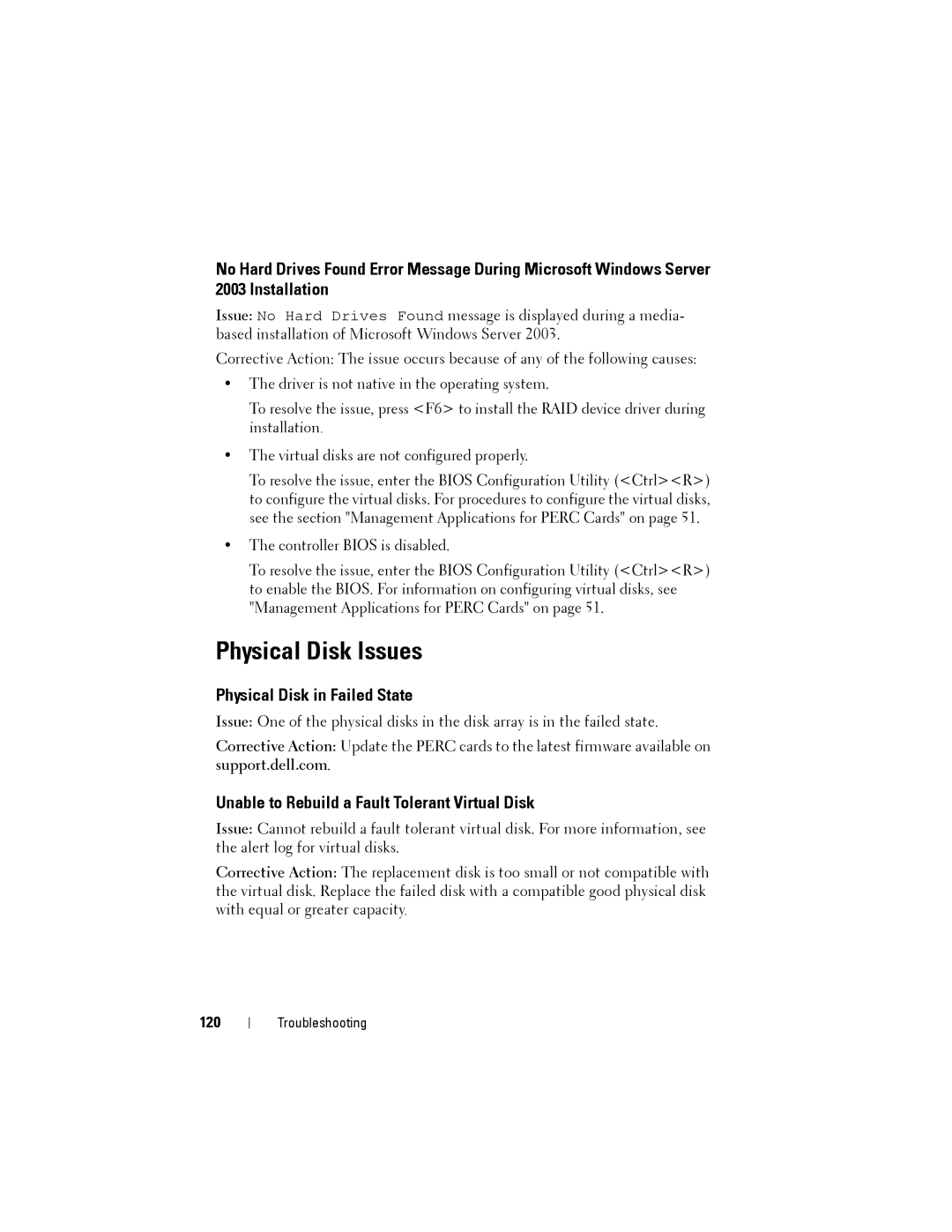 Dell H710P, H310 Physical Disk Issues, Physical Disk in Failed State, Unable to Rebuild a Fault Tolerant Virtual Disk, 120 