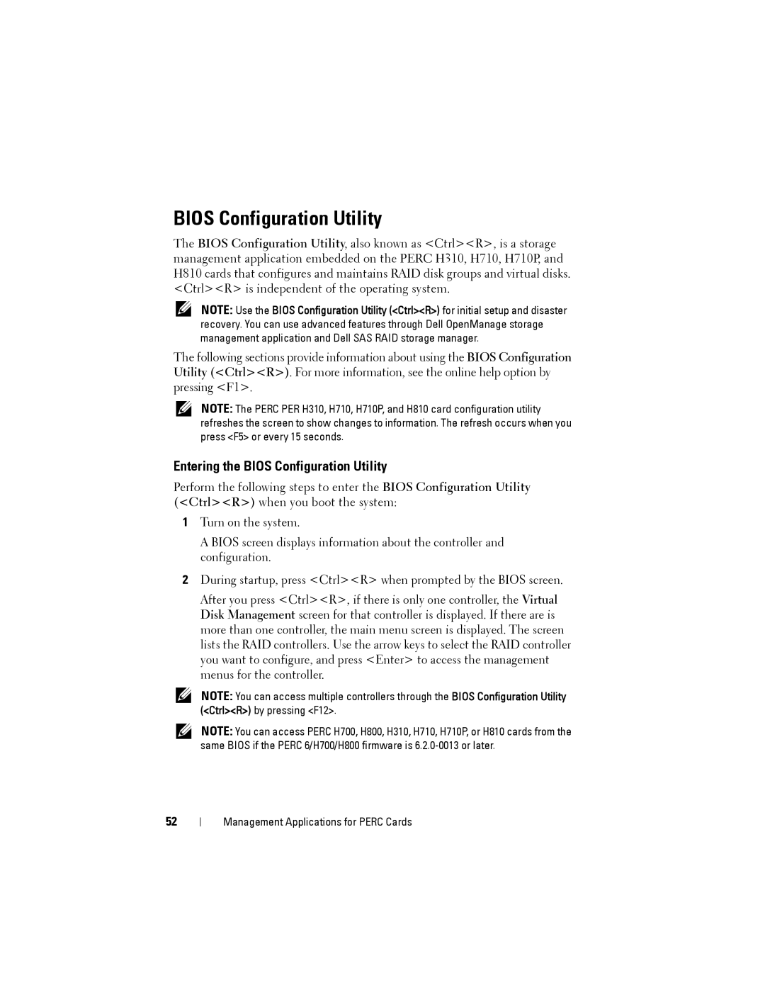 Dell H710P, H310, H810 manual Entering the Bios Configuration Utility 