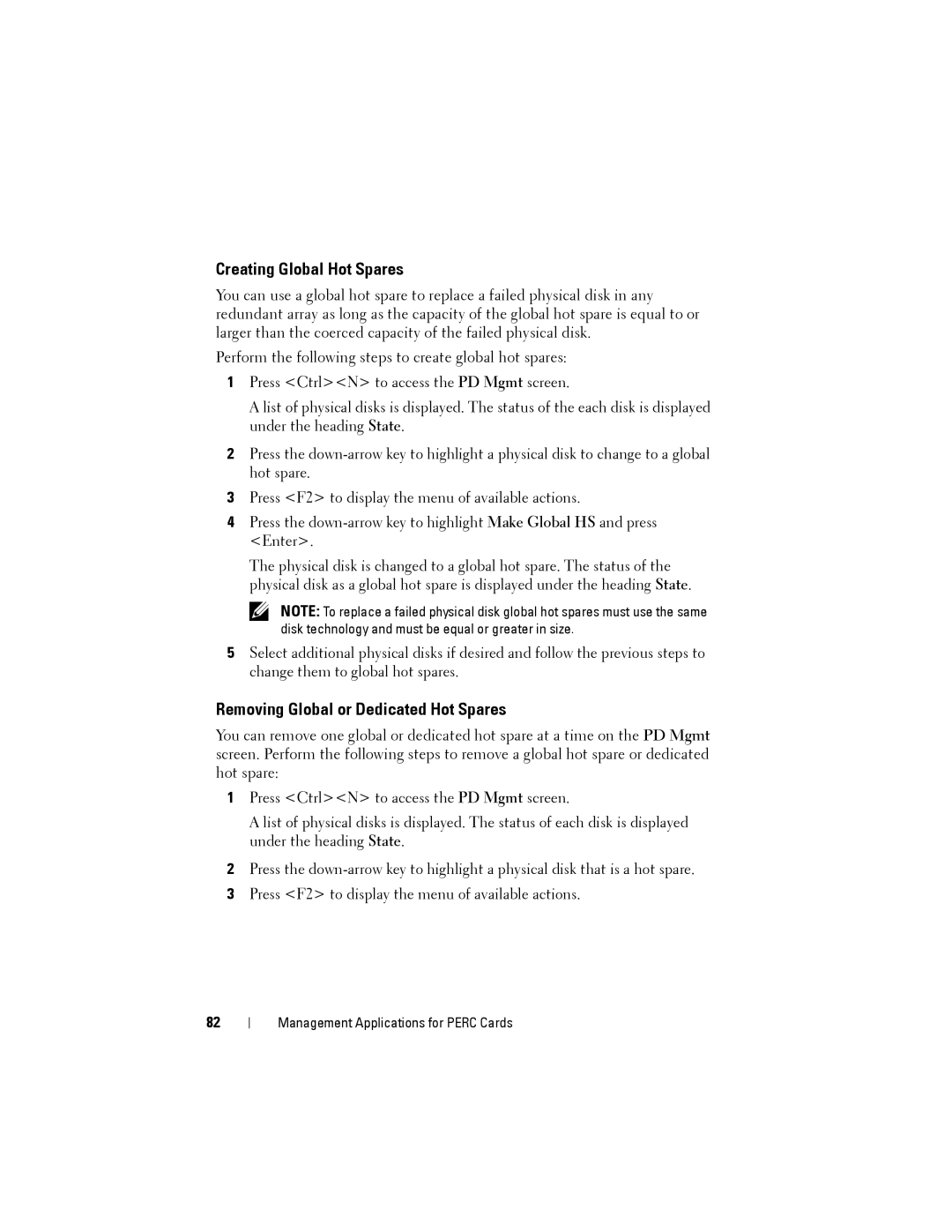 Dell H710P, H310, H810 manual Creating Global Hot Spares, Removing Global or Dedicated Hot Spares 