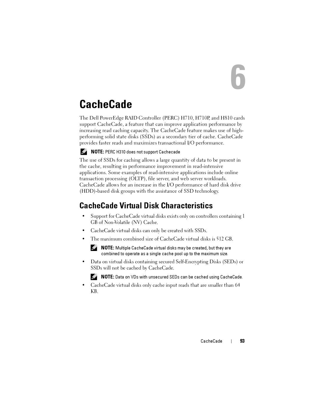 Dell H310, H710P, H810 manual CacheCade Virtual Disk Characteristics 