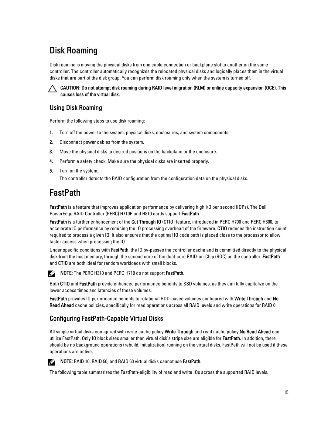 Dell H810, H710P, H310 manual Using Disk Roaming, Configuring FastPath-Capable Virtual Disks 