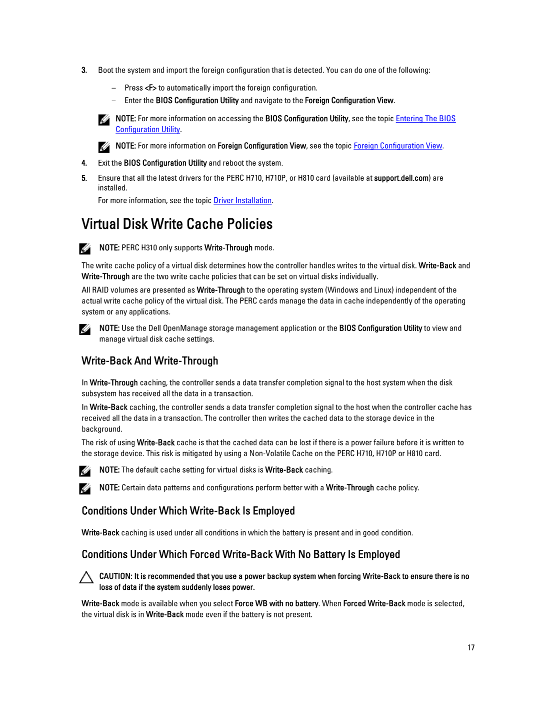 Dell H310 Virtual Disk Write Cache Policies, Write-Back And Write-Through, Conditions Under Which Write-Back Is Employed 