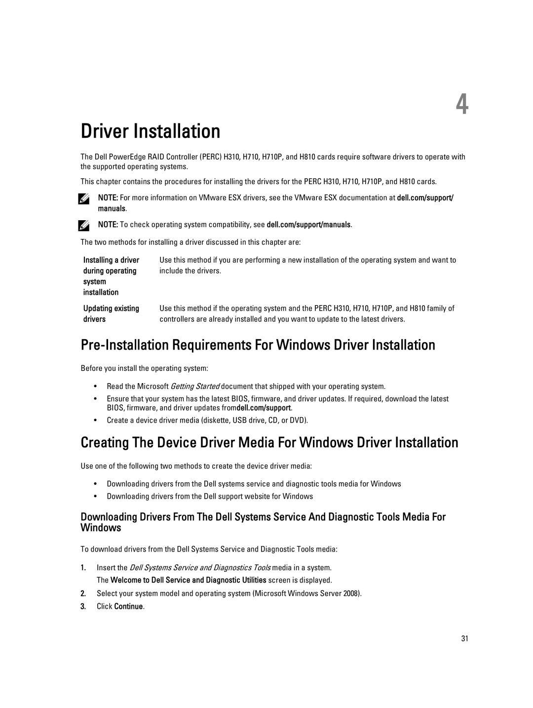 Dell H810, H710P, H310 manual Driver Installation, Installing a driver, Click Continue 