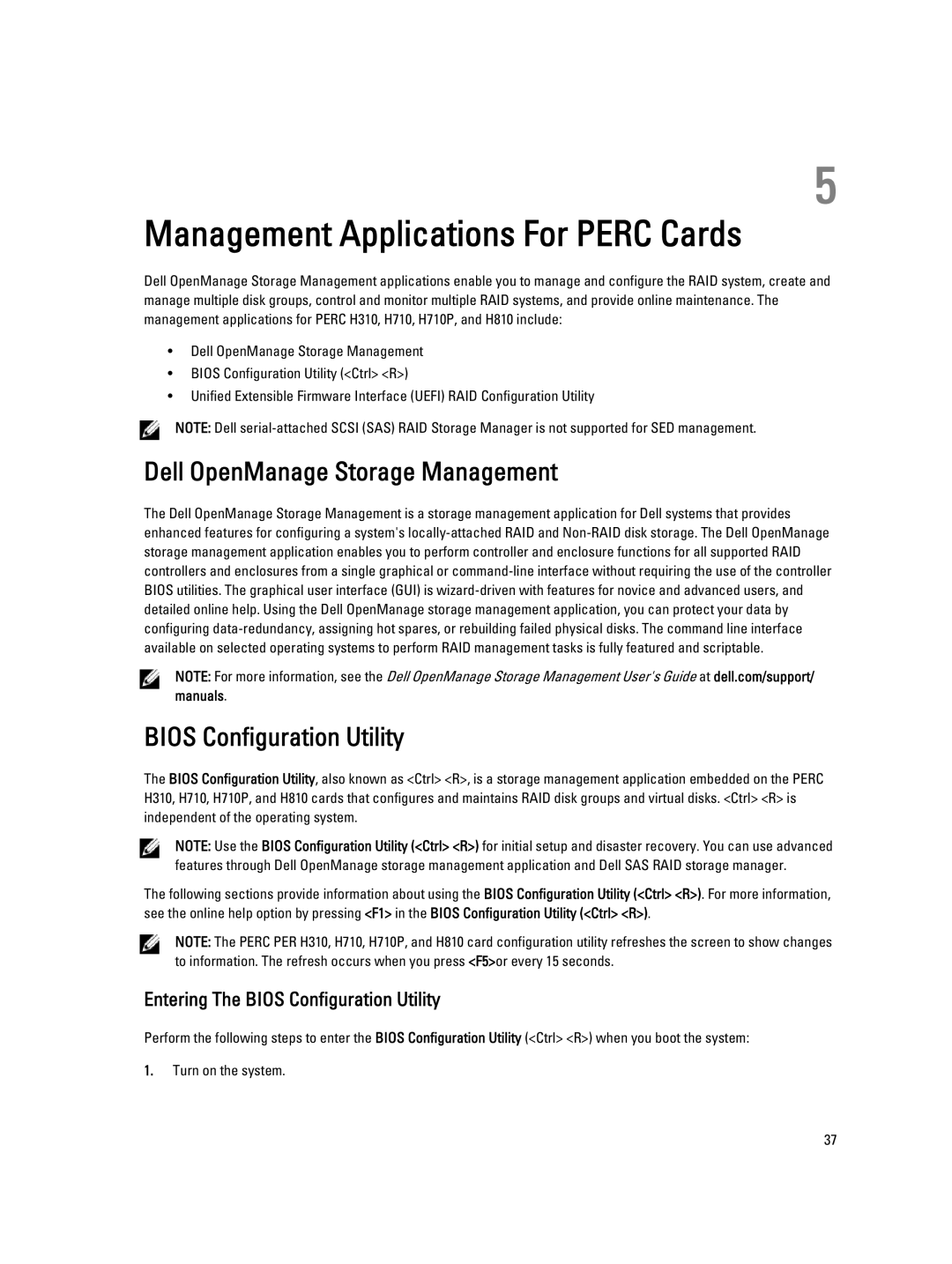 Dell H310, H710P Management Applications For Perc Cards, Dell OpenManage Storage Management, Bios Configuration Utility 