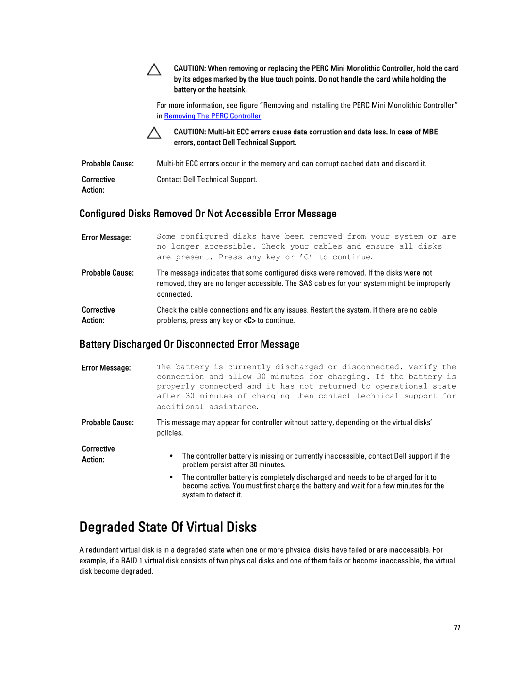 Dell H310, H710P, H810 manual Degraded State Of Virtual Disks, Configured Disks Removed Or Not Accessible Error Message 