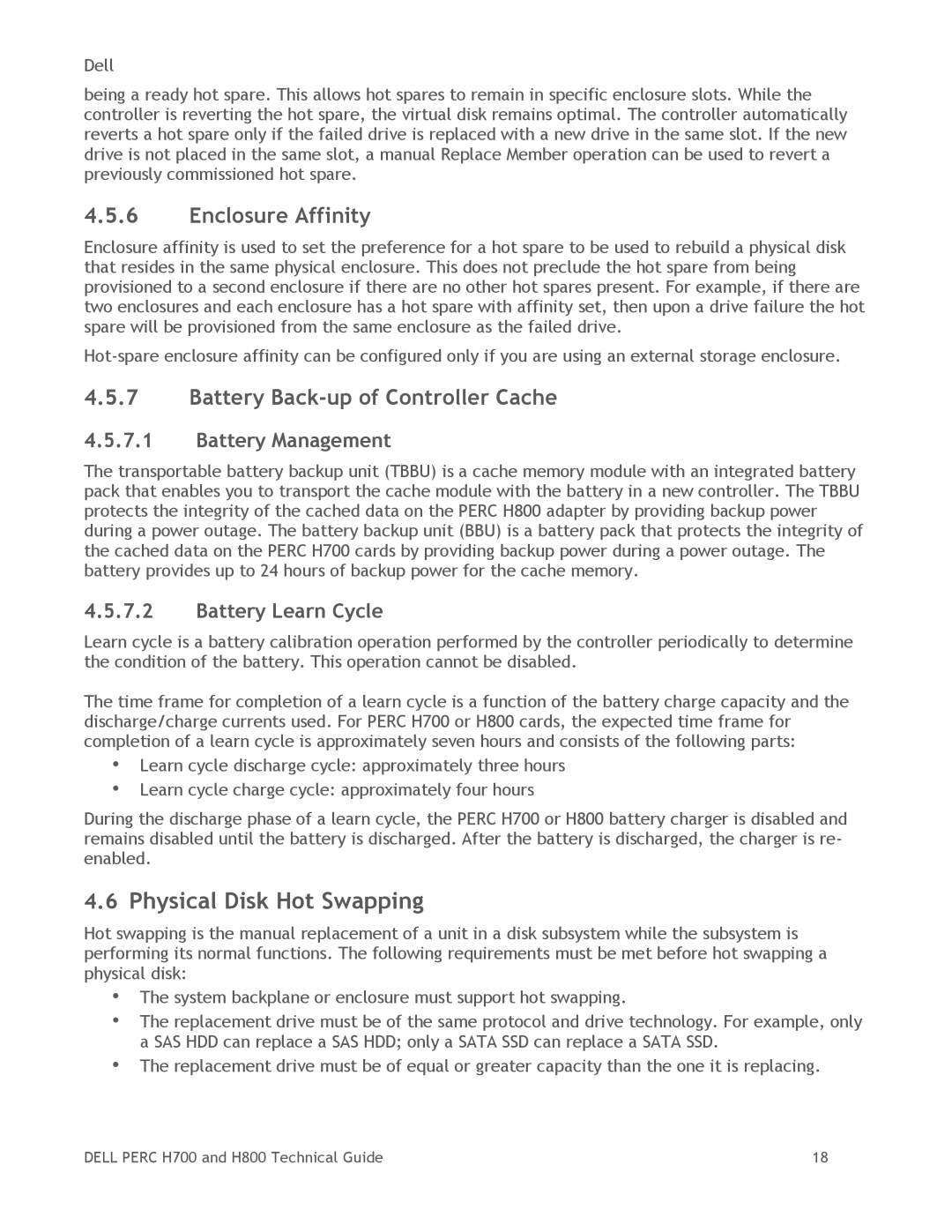 Dell H800, H700 manual Physical Disk Hot Swapping, Enclosure Affinity, Battery Back-up of Controller Cache 