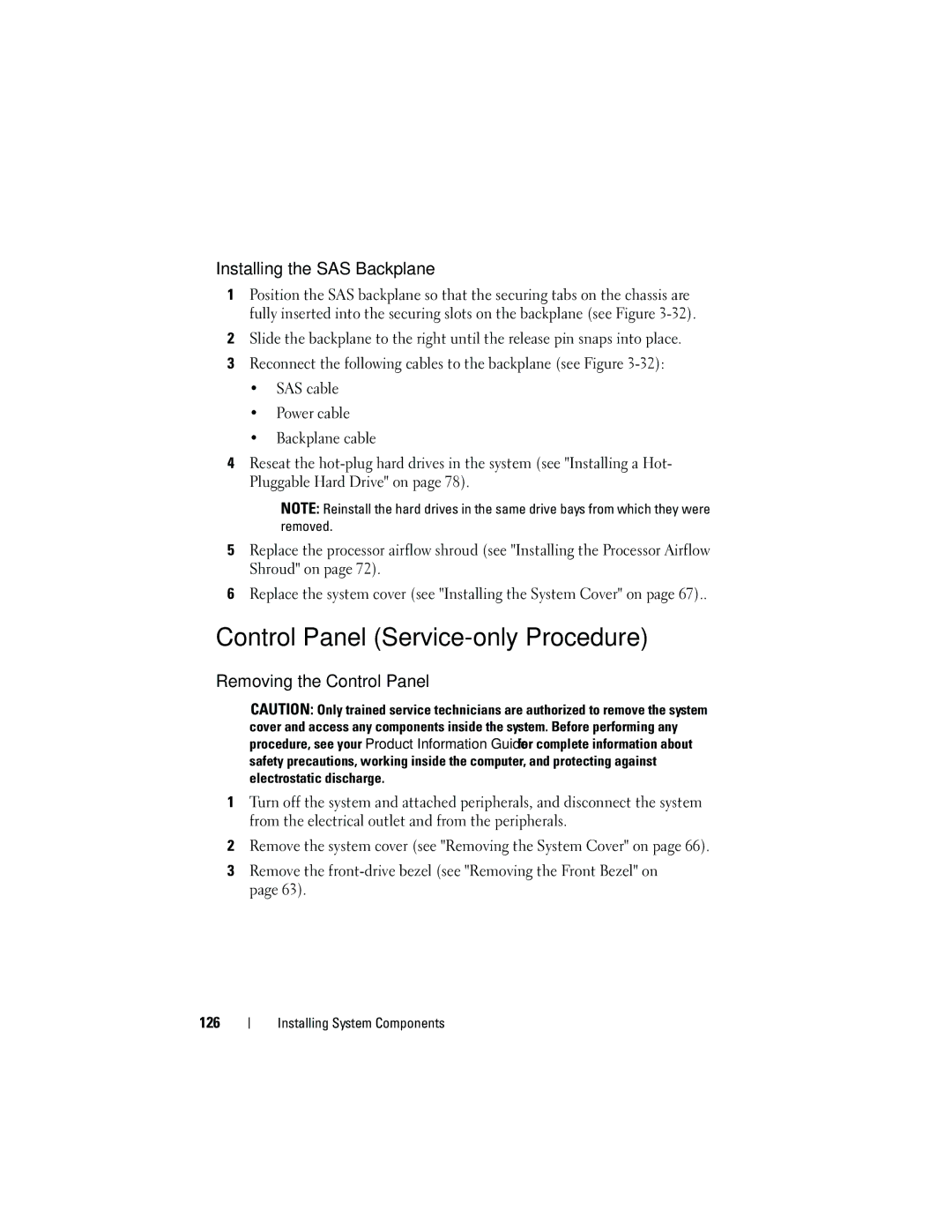 Dell HR675 owner manual Control Panel Service-only Procedure, Installing the SAS Backplane, Removing the Control Panel 