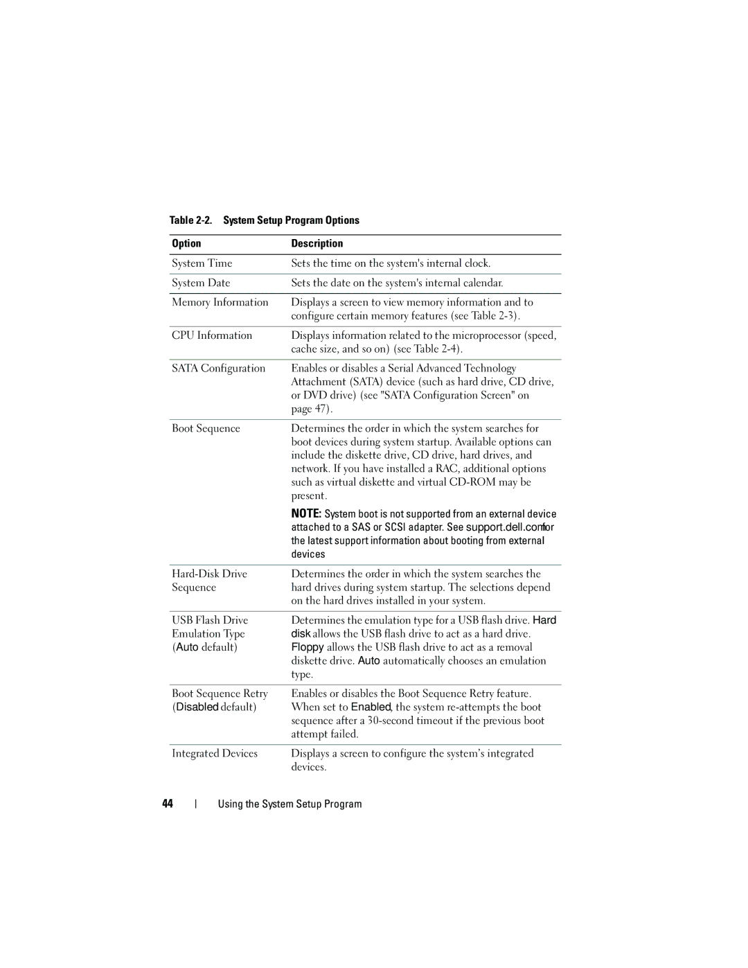 Dell HR675 Cache size, and so on see Table, Or DVD drive see Sata Configuration Screen on, Boot Sequence, Present, Devices 