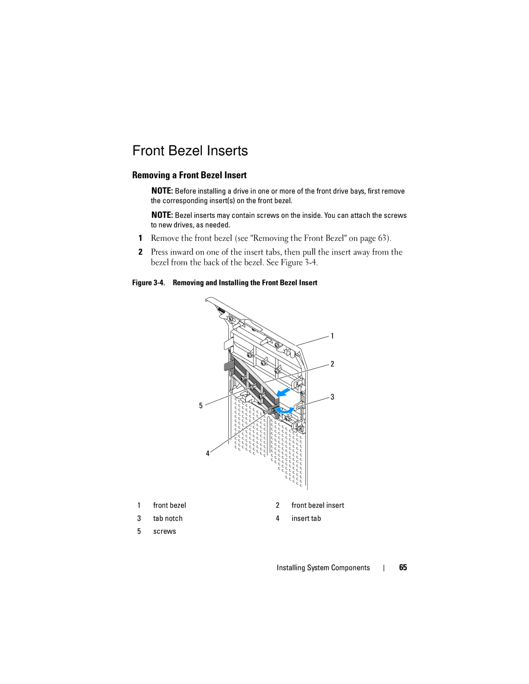 Dell HR675 Front Bezel Inserts, Removing a Front Bezel Insert, Tab notch Insert tab Screws Installing System Components 